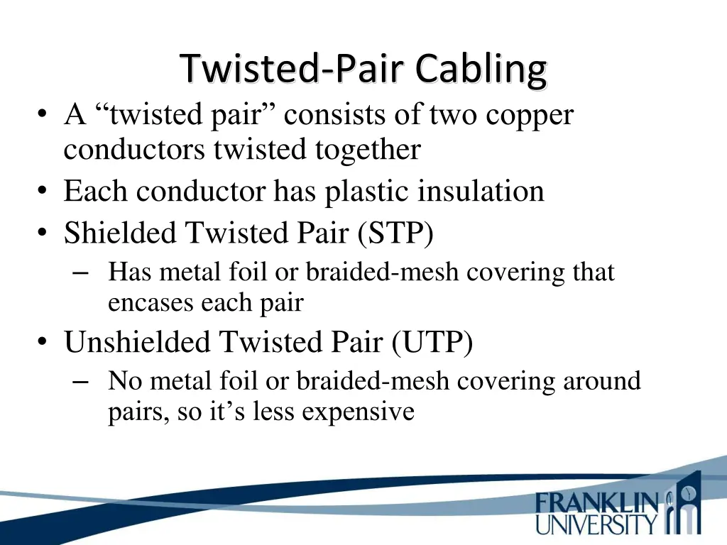 twisted pair cabling a twisted pair consists