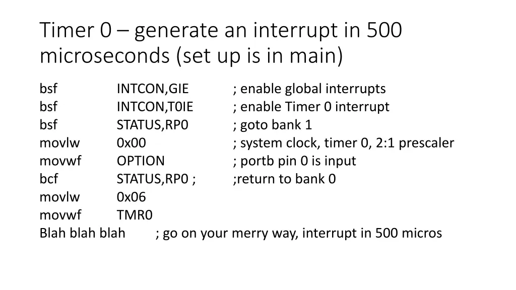 timer 0 generate an interrupt in 500 microseconds