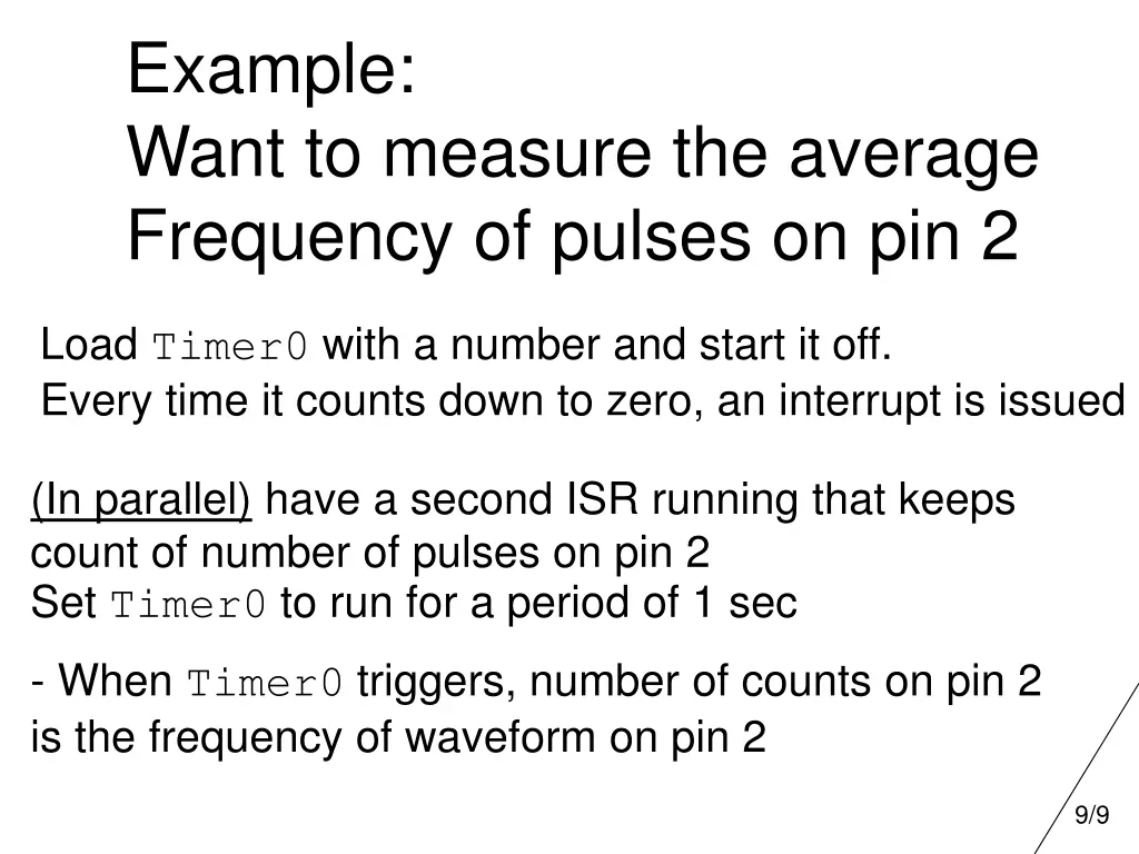 example want to measure the average frequency