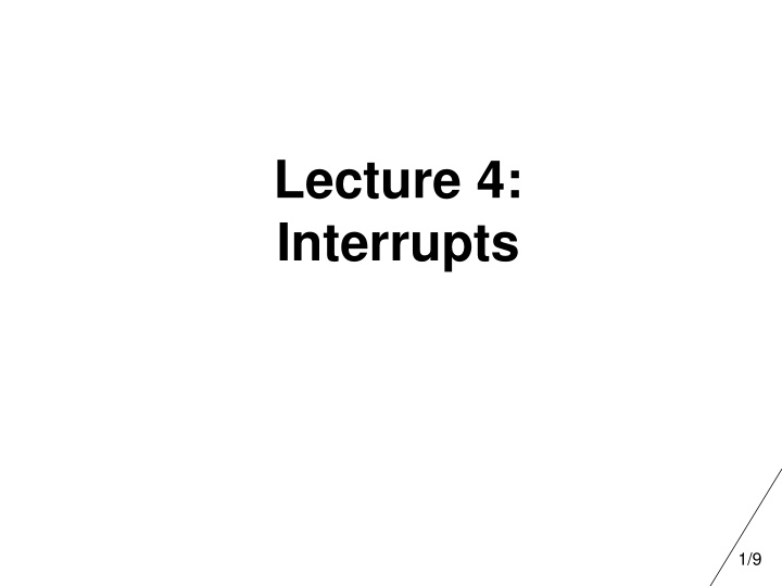 lecture 4 interrupts