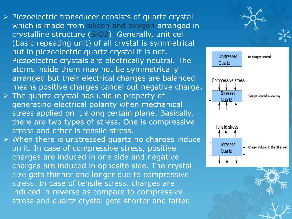 piezoelectric transducer consists of quartz