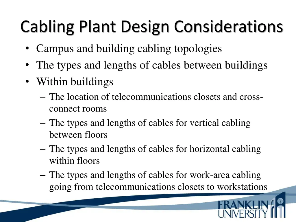 cabling plant design considerations campus