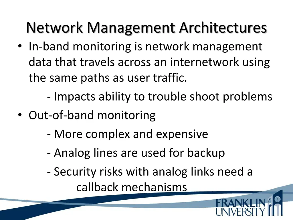 network management architectures in band