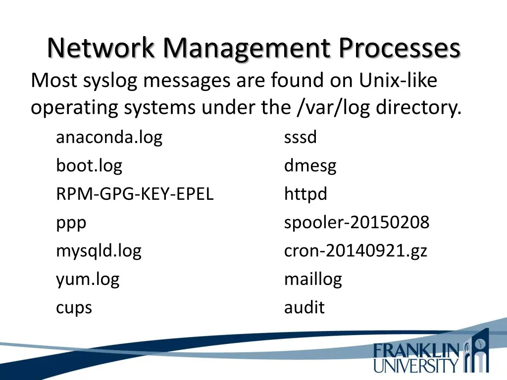 network management processes most syslog messages