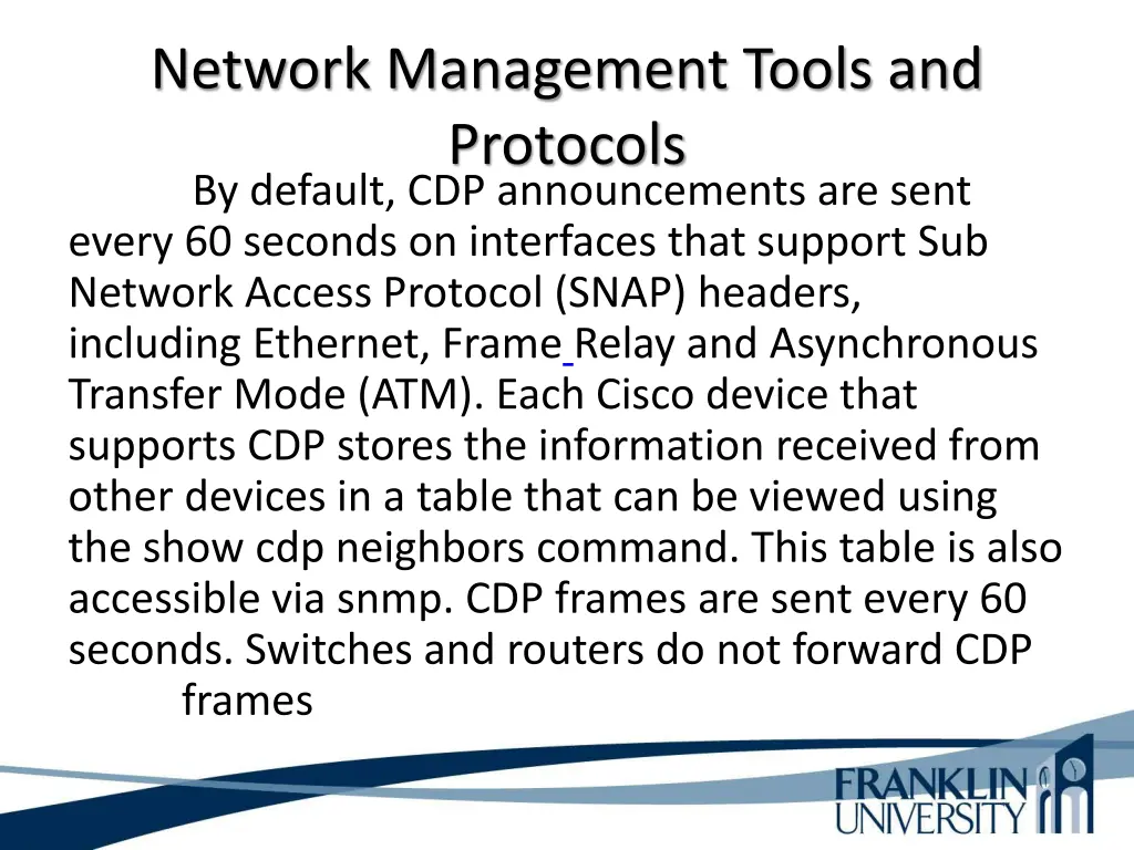 network management tools and protocols by default