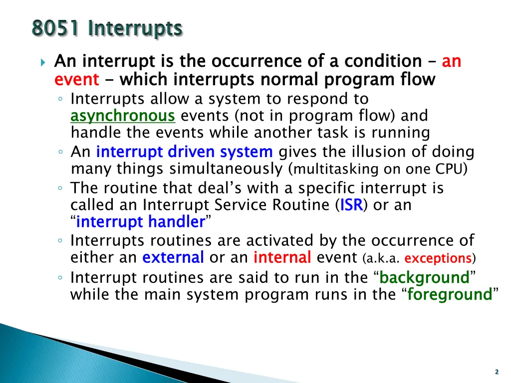 an interrupt is the occurrence of a condition