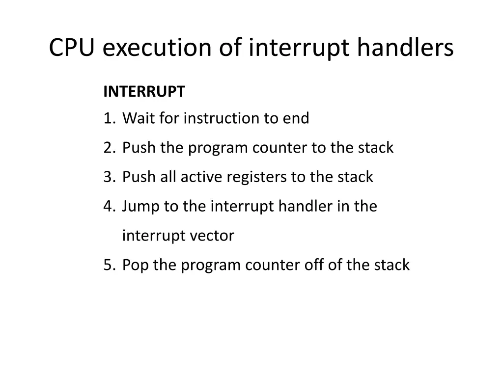 cpu execution of interrupt handlers