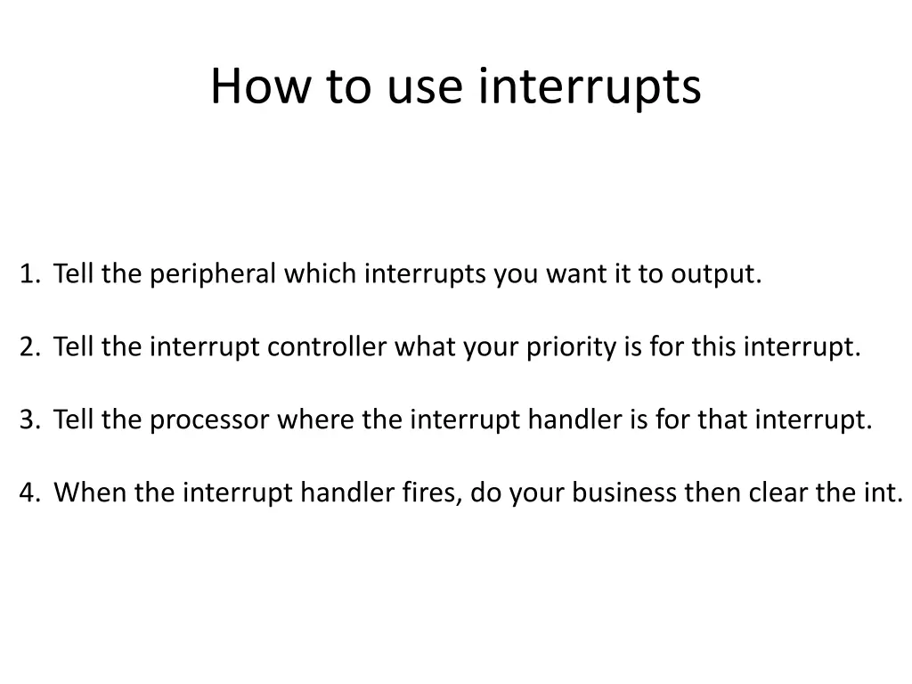 how to use interrupts