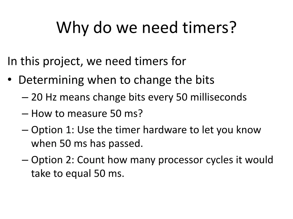 why do we need timers