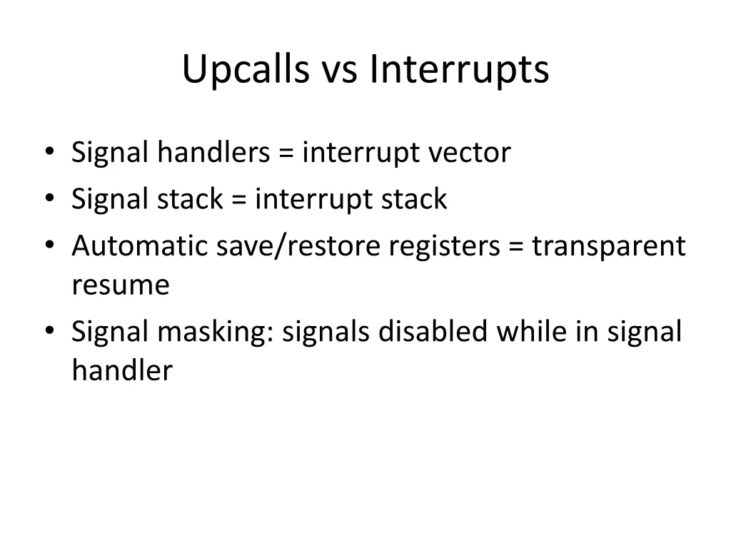 upcalls vs interrupts