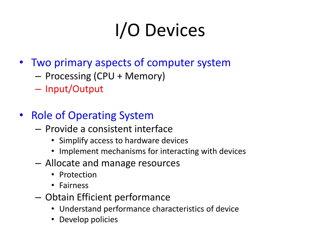 i o devices