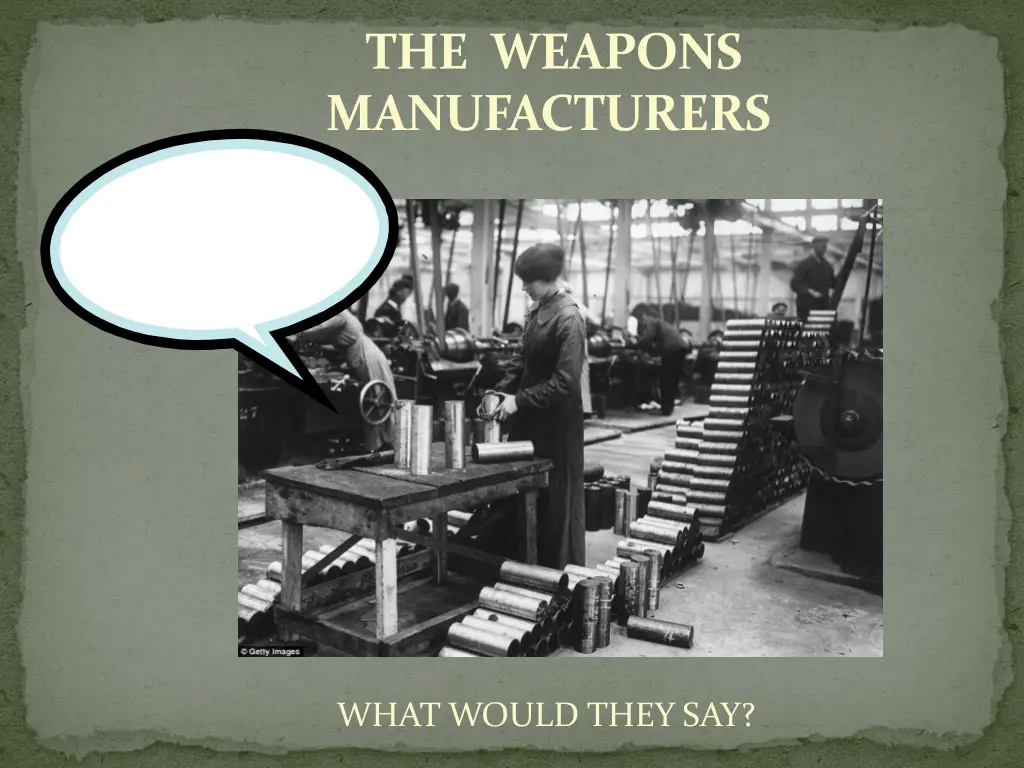 the weapons manufacturers