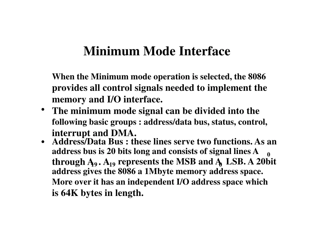 minimum mode interface