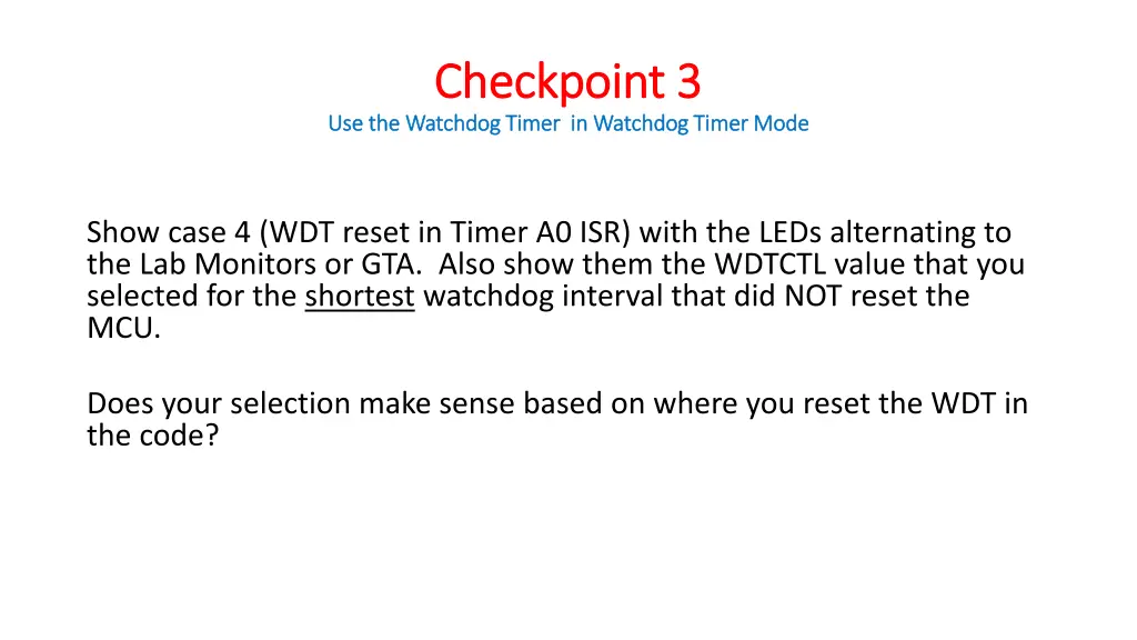 checkpoint 3 checkpoint 3 use the watchdog timer