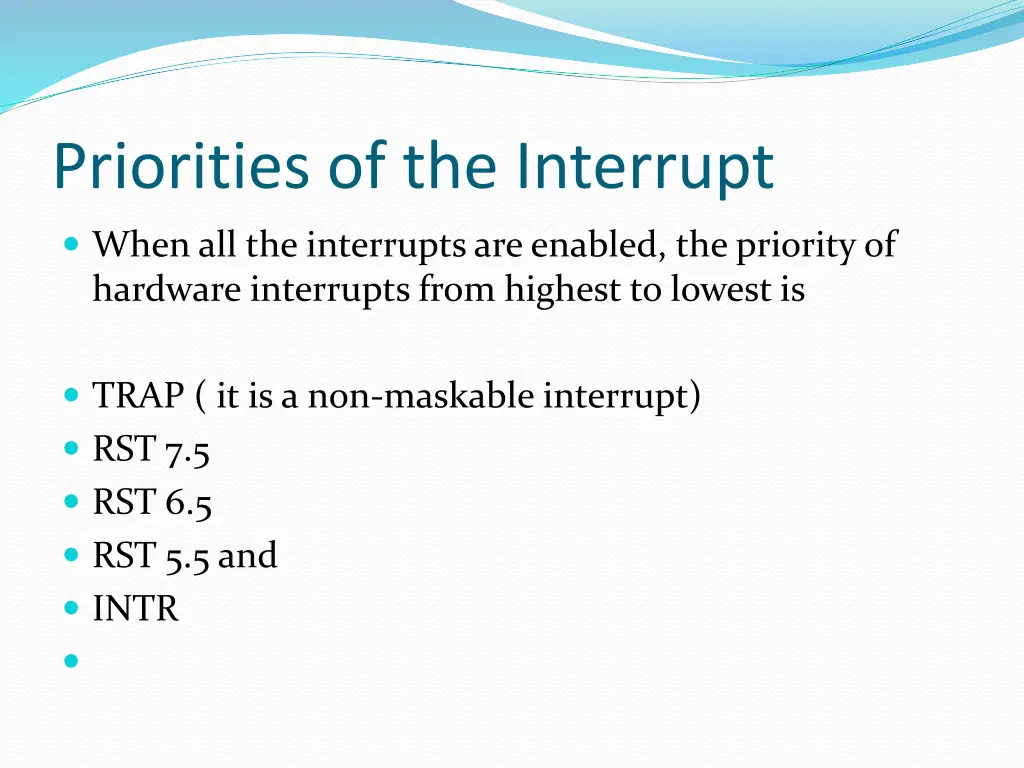 priorities of the interrupt