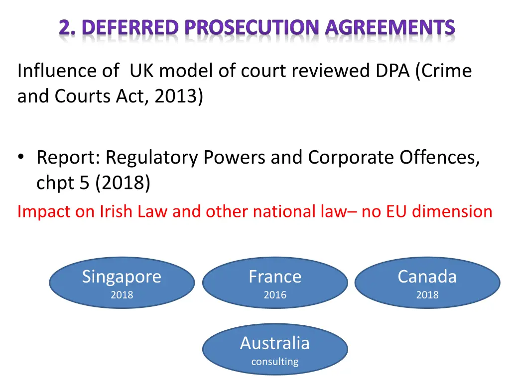 2 deferred prosecution agreements