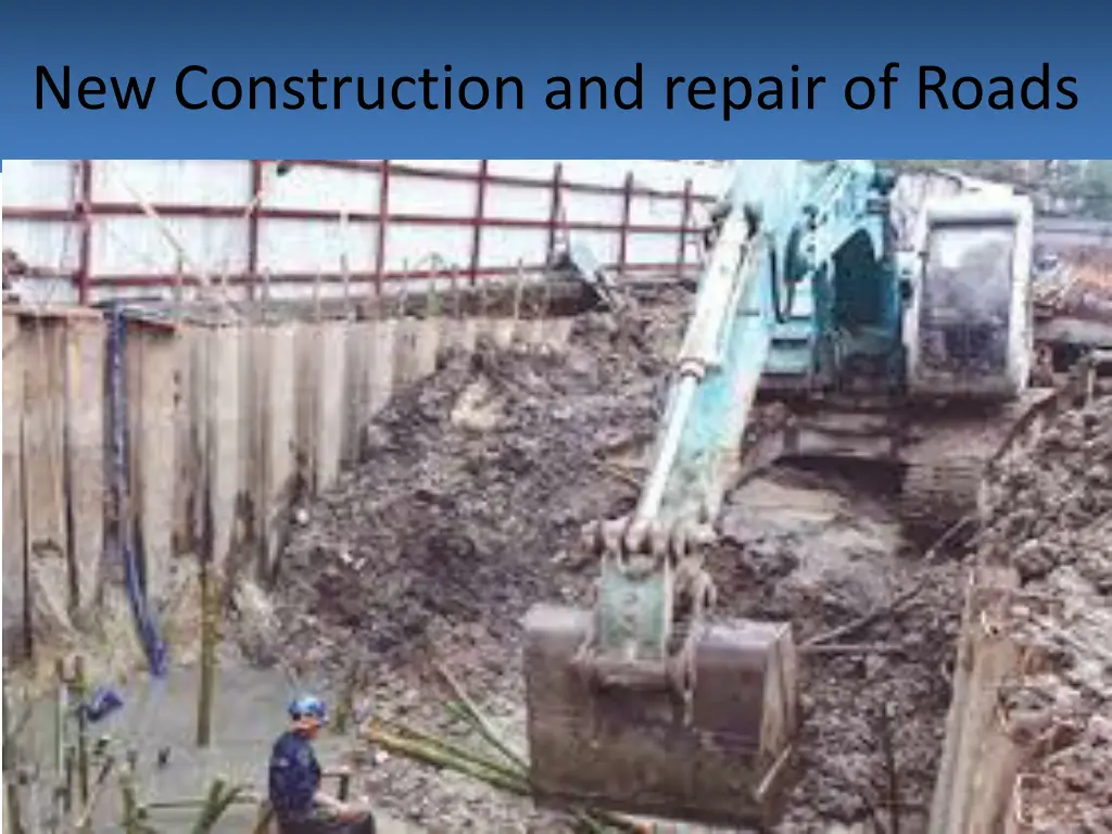 new construction and repair of roads