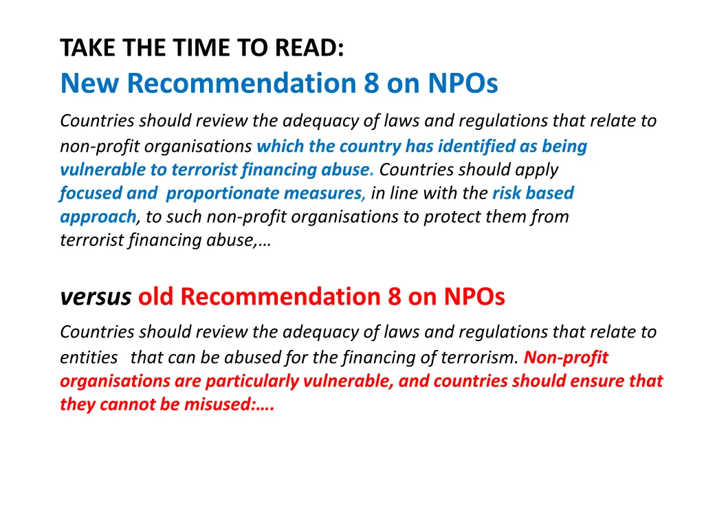 take the time to read new recommendation 8 on npos