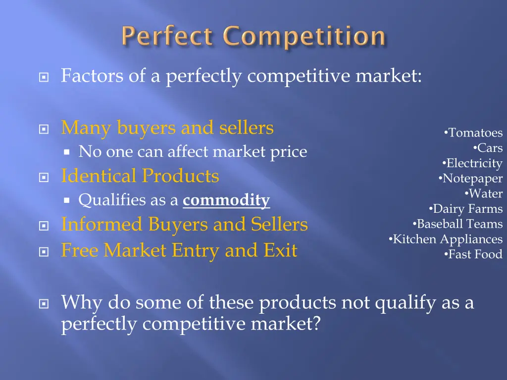 factors of a perfectly competitive market