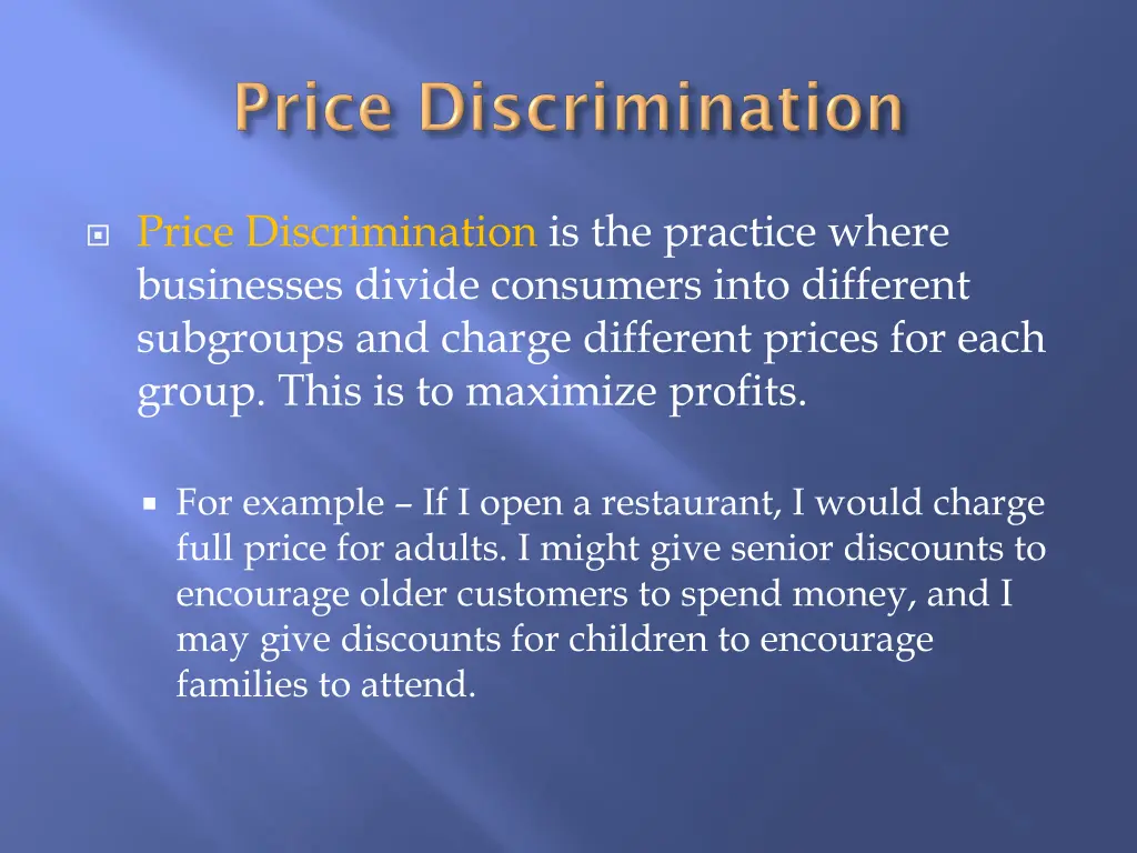 price discrimination is the practice where