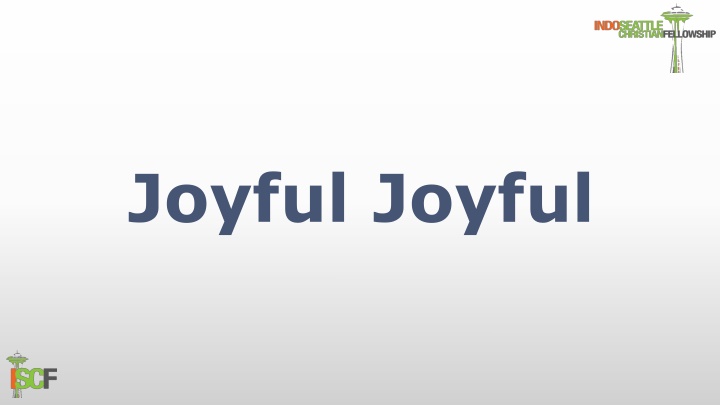 joyful joyful