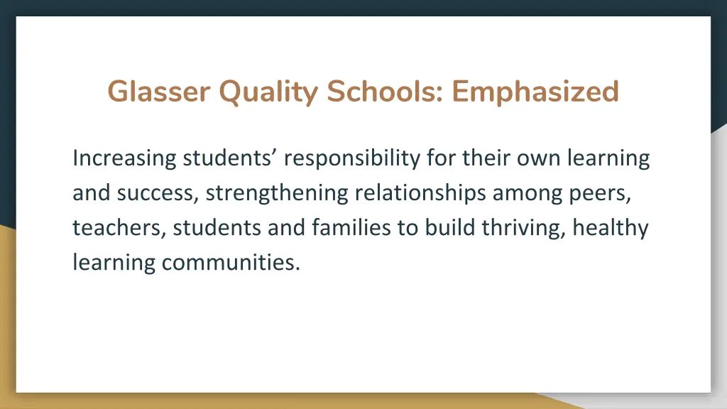 glasser quality schools emphasized