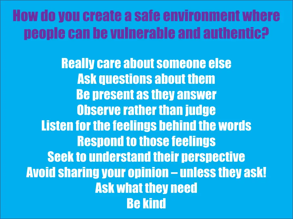 how do you create a safe environment where people