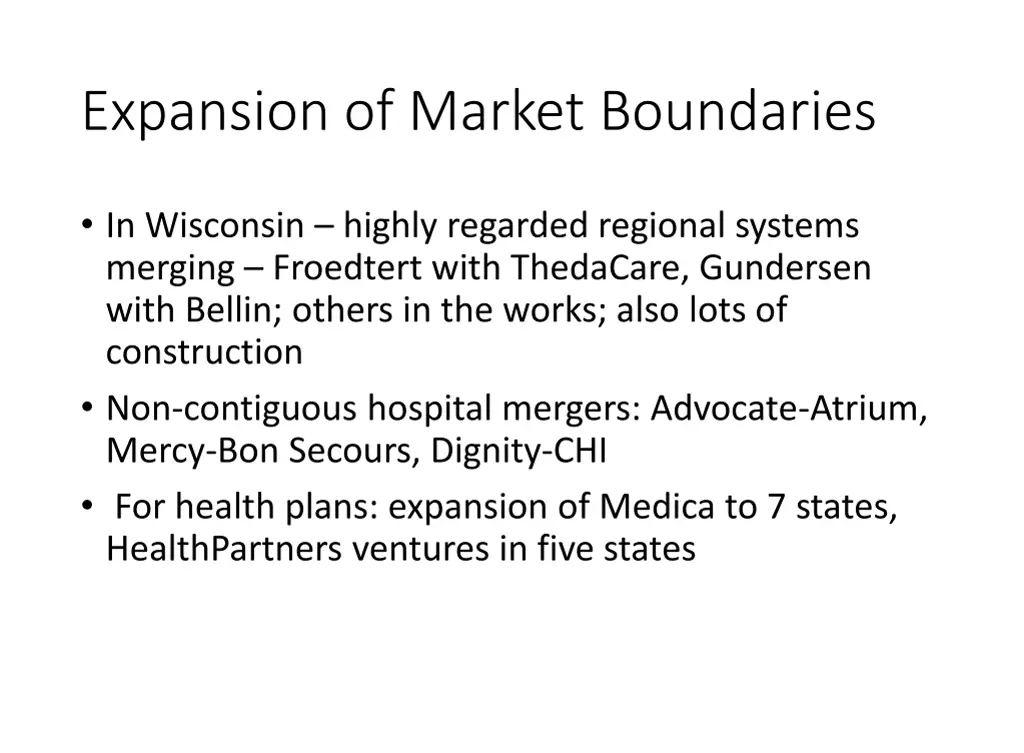 expansion of market boundaries