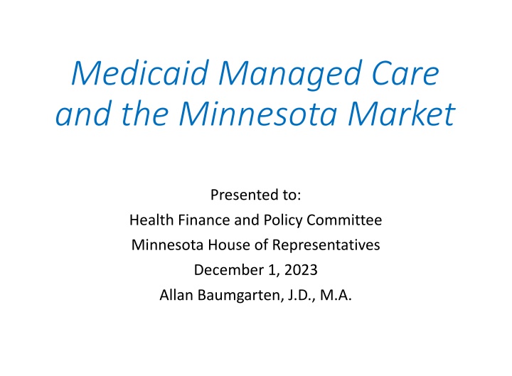 medicaid managed care and the minnesota market