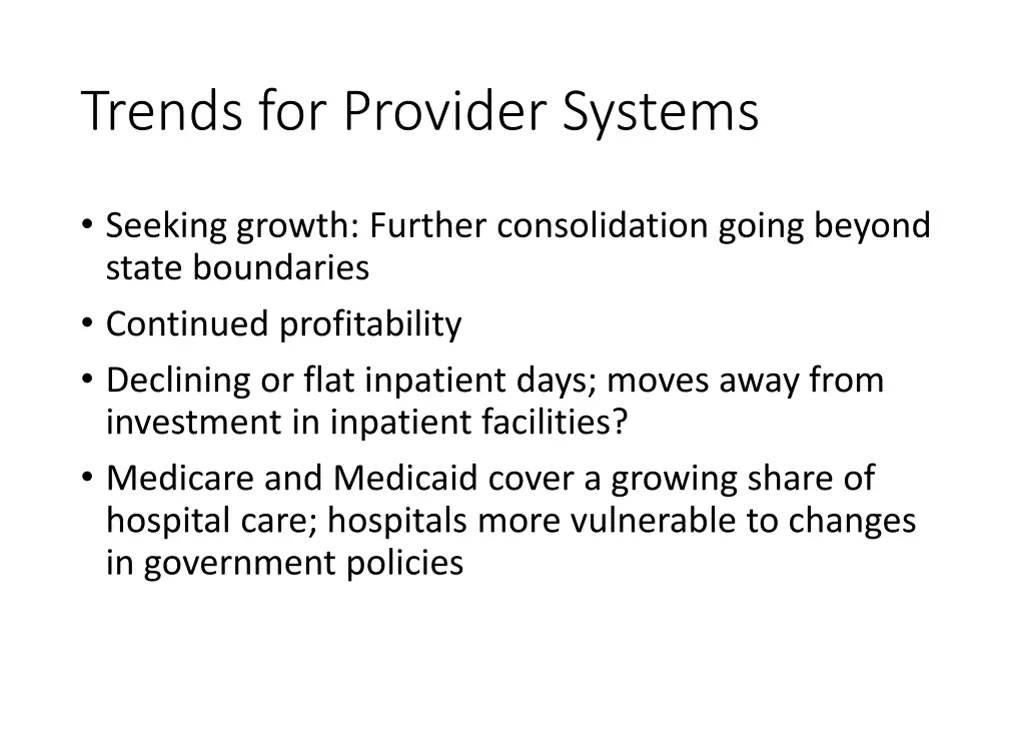 trends for provider systems