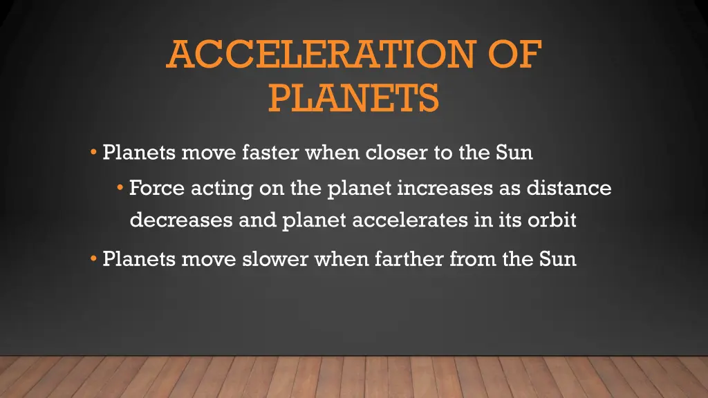 acceleration of planets