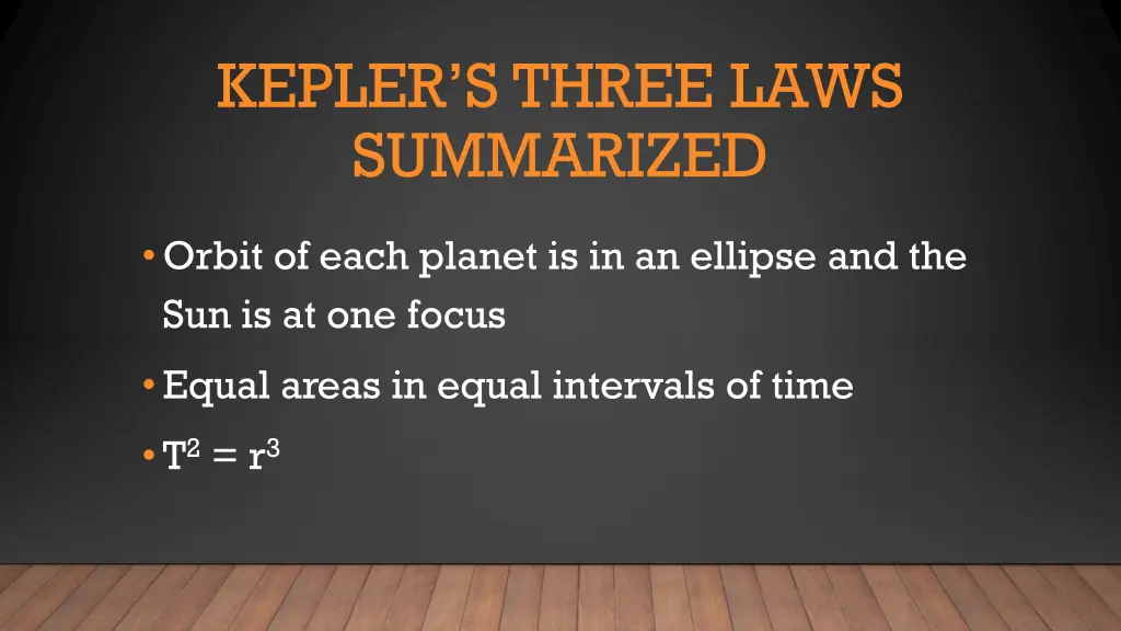 kepler s three laws summarized