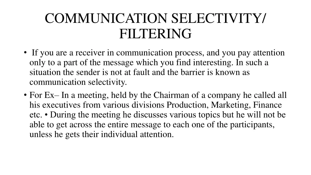 communication selectivity filtering