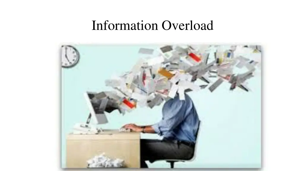 information overload