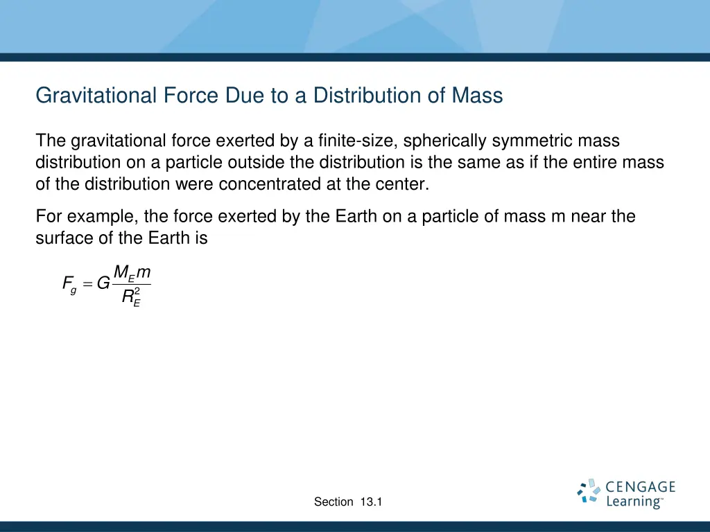 gravitational force due to a distribution of mass