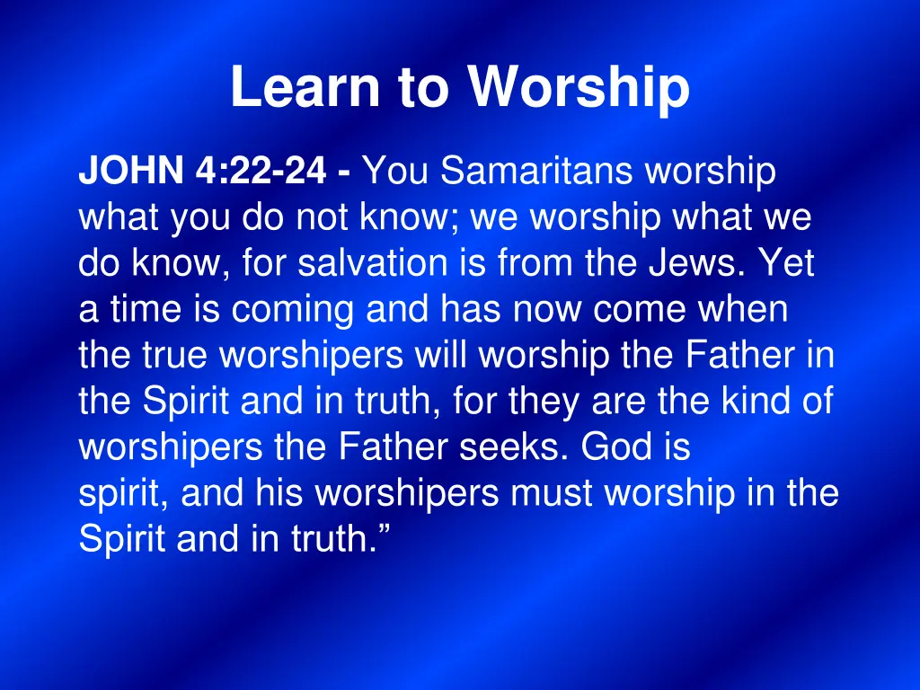 learn to worship 1