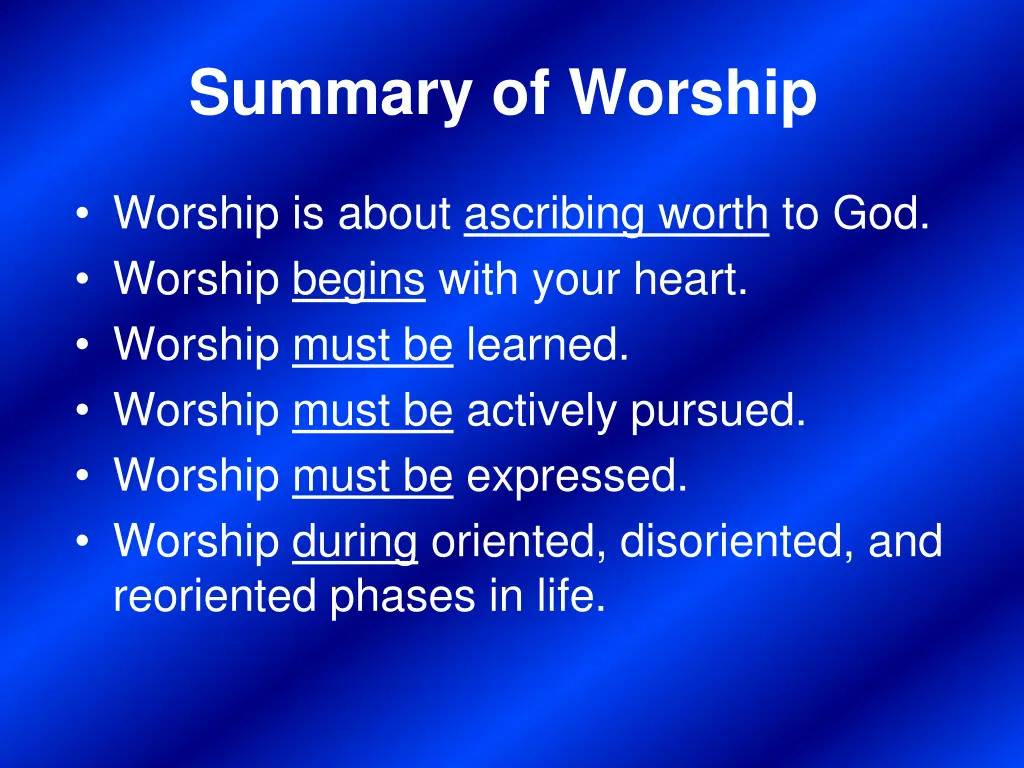 summary of worship