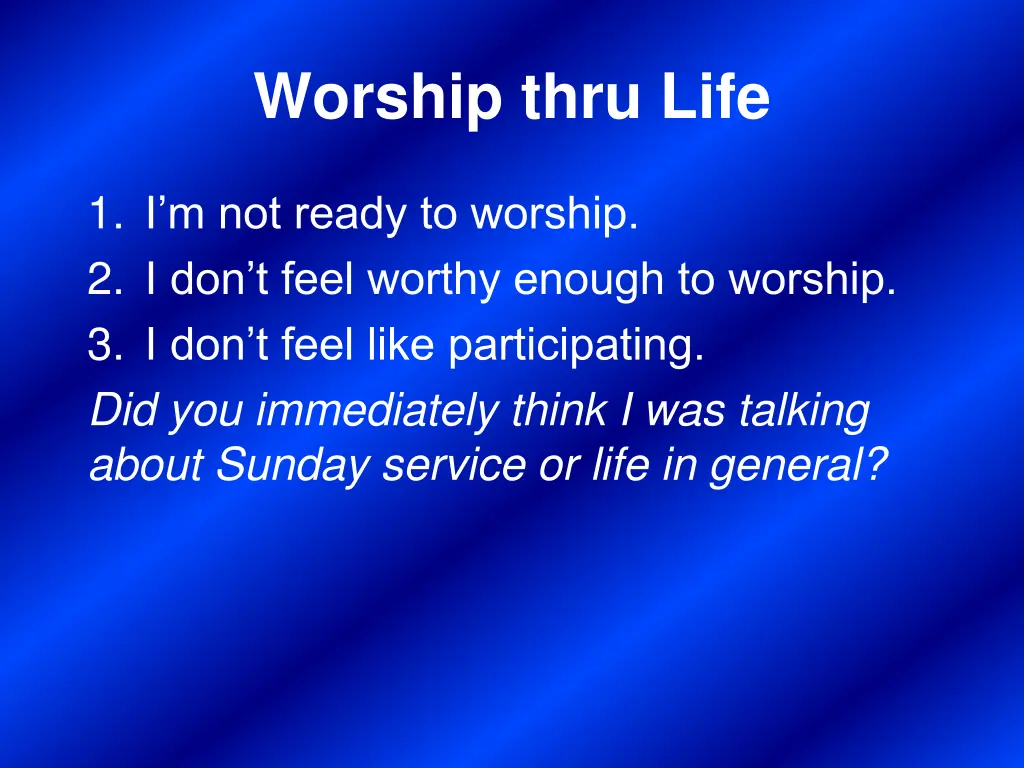 worship thru life