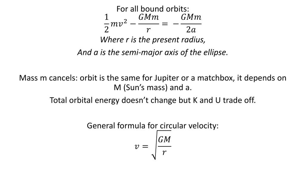 for all bound orbits 2 2 where r is the present