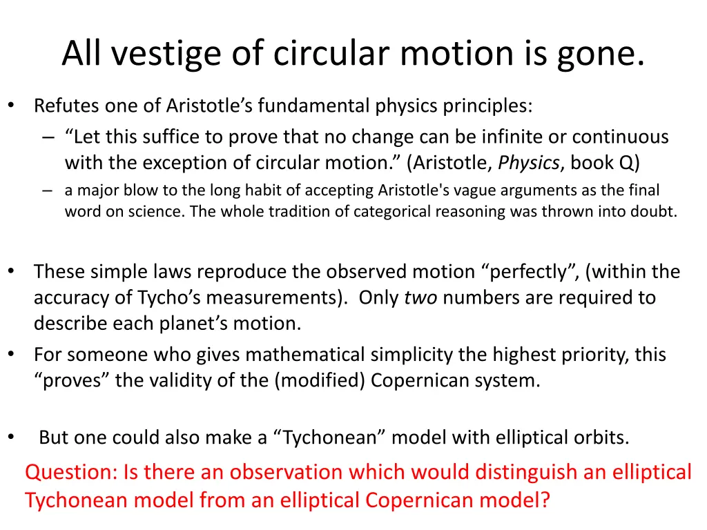 all vestige of circular motion is gone