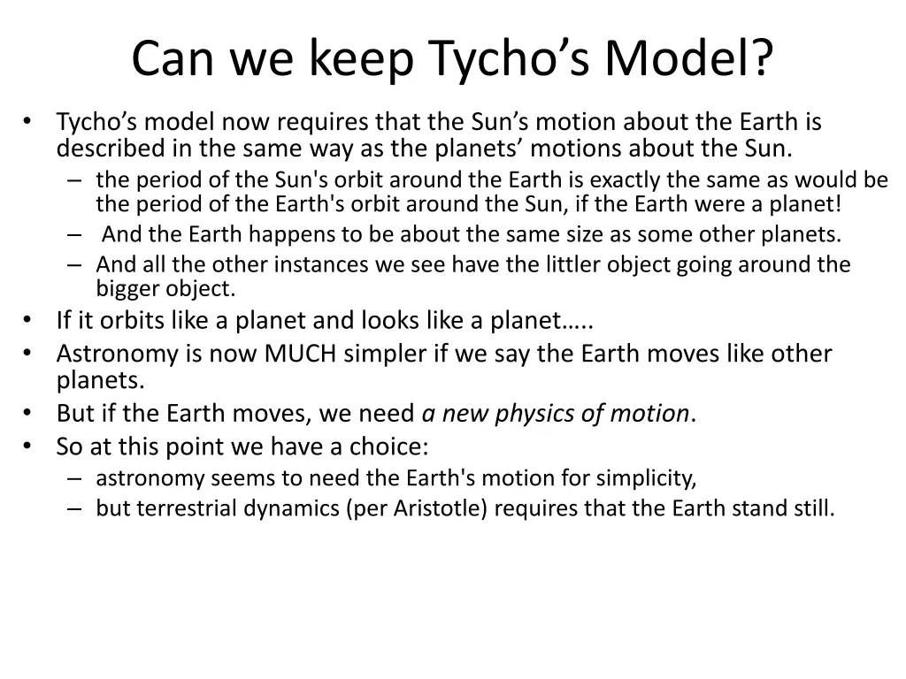 can we keep tycho s model