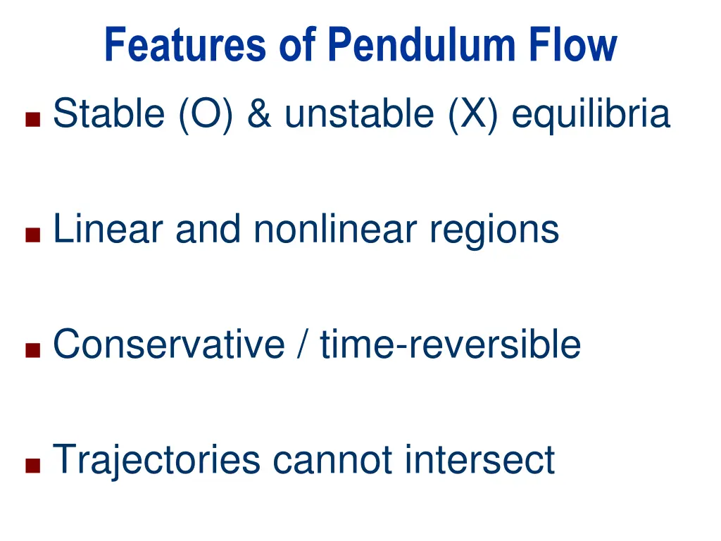 features of pendulum flow