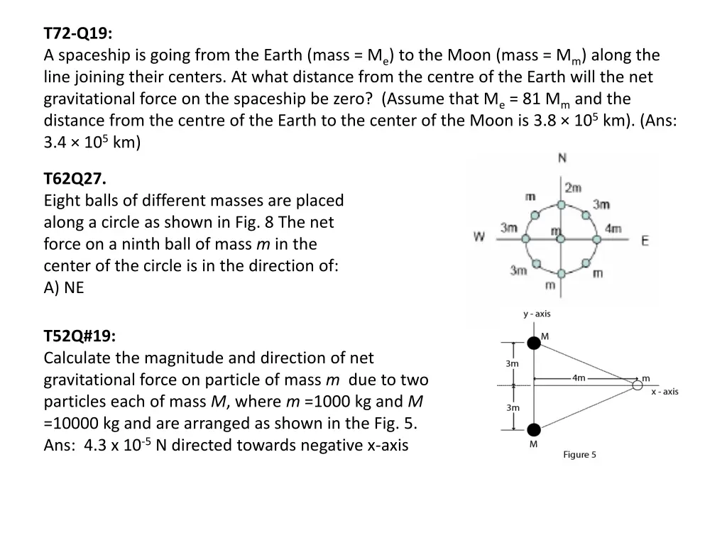 t72 q19 a spaceship is going from the earth mass