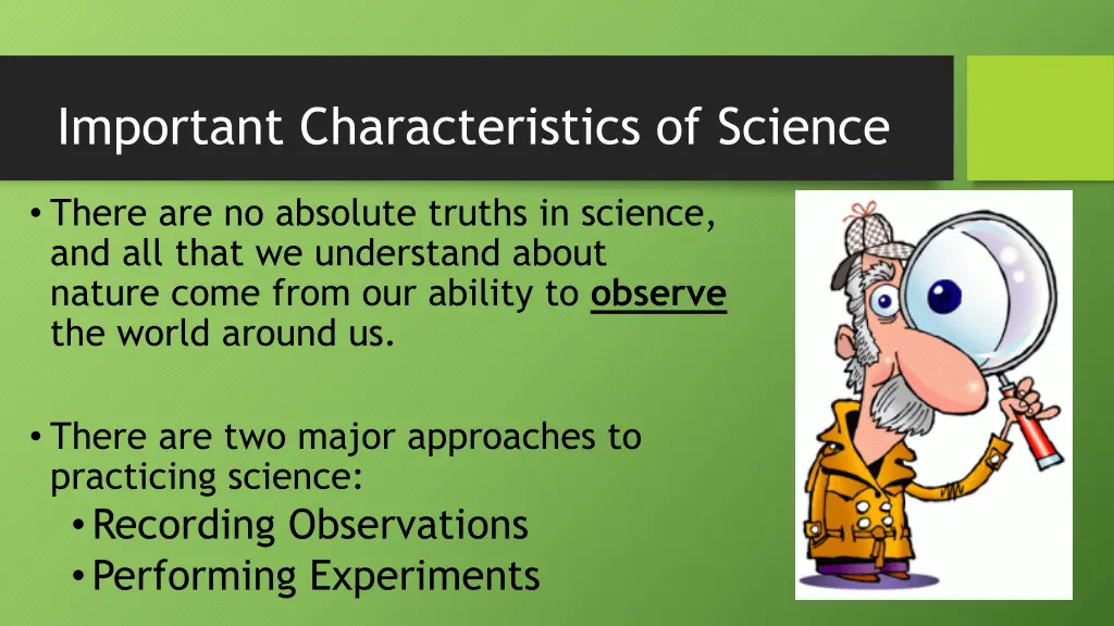 important characteristics of science 1