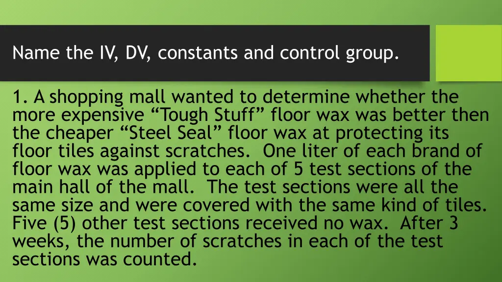 name the iv dv constants and control group