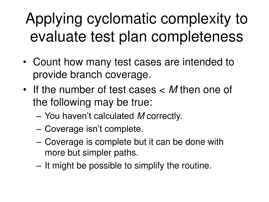 applying cyclomatic complexity to evaluate test