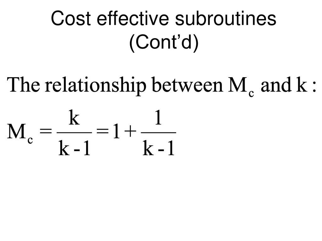 cost effective subroutines cont d 1