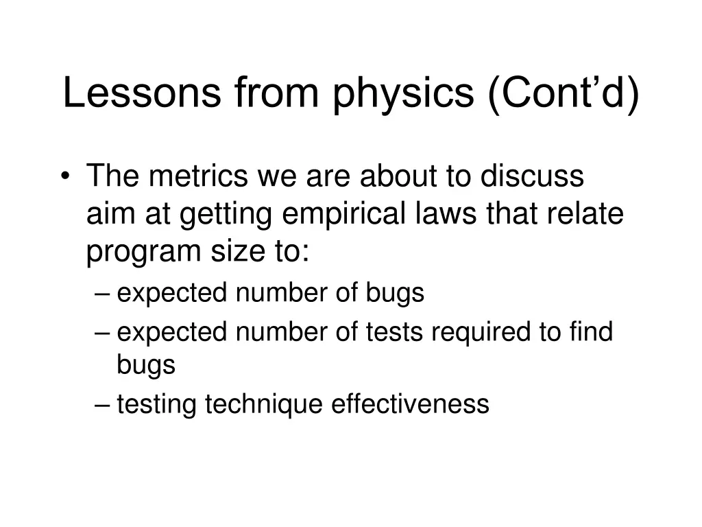 lessons from physics cont d