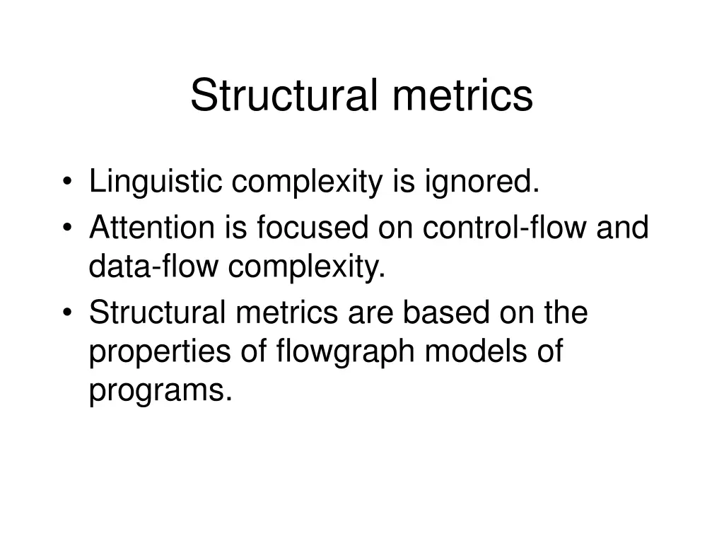 structural metrics