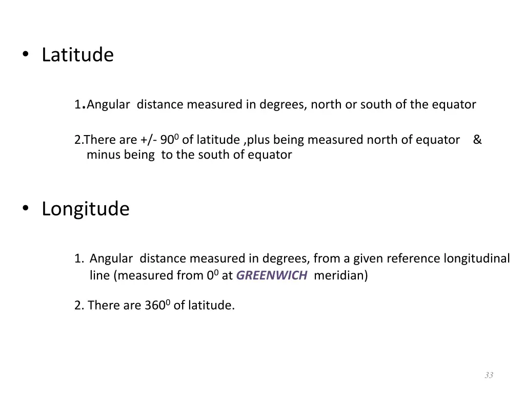 latitude 2 there are 90 0 of latitude plus being